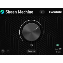Eventide Sheen Machine